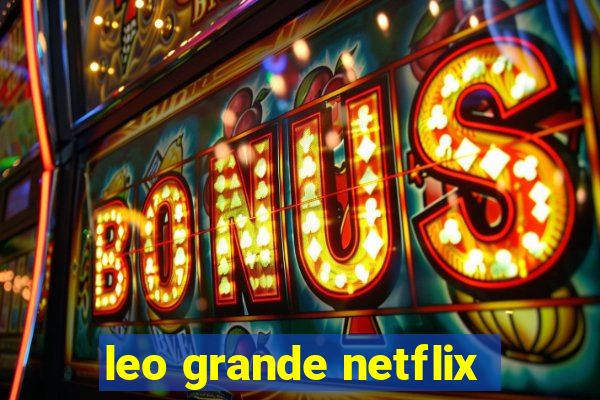 leo grande netflix